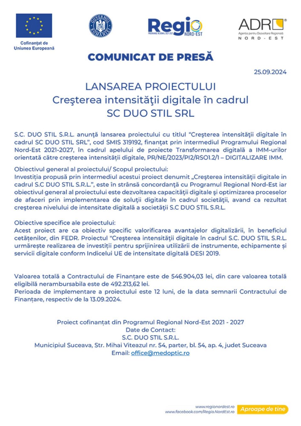 LANSAREA PROIECTULUI Creșterea intensității digitale în cadrul SC DUO STIL SRL LANSAREA PROIECTULUI Creșterea intensității digitale în cadrul SC DUO STIL SRL