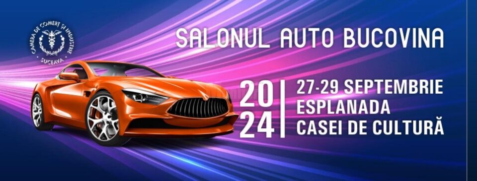 12 dealeri de mașini locali și naționali vor participa la Salonul Auto Bucovina 12 dealeri de mașini locali și naționali vor participa la Salonul Auto Bucovina
