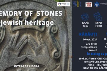 „Memoria pietrelor – patrimoniu evreiesc”