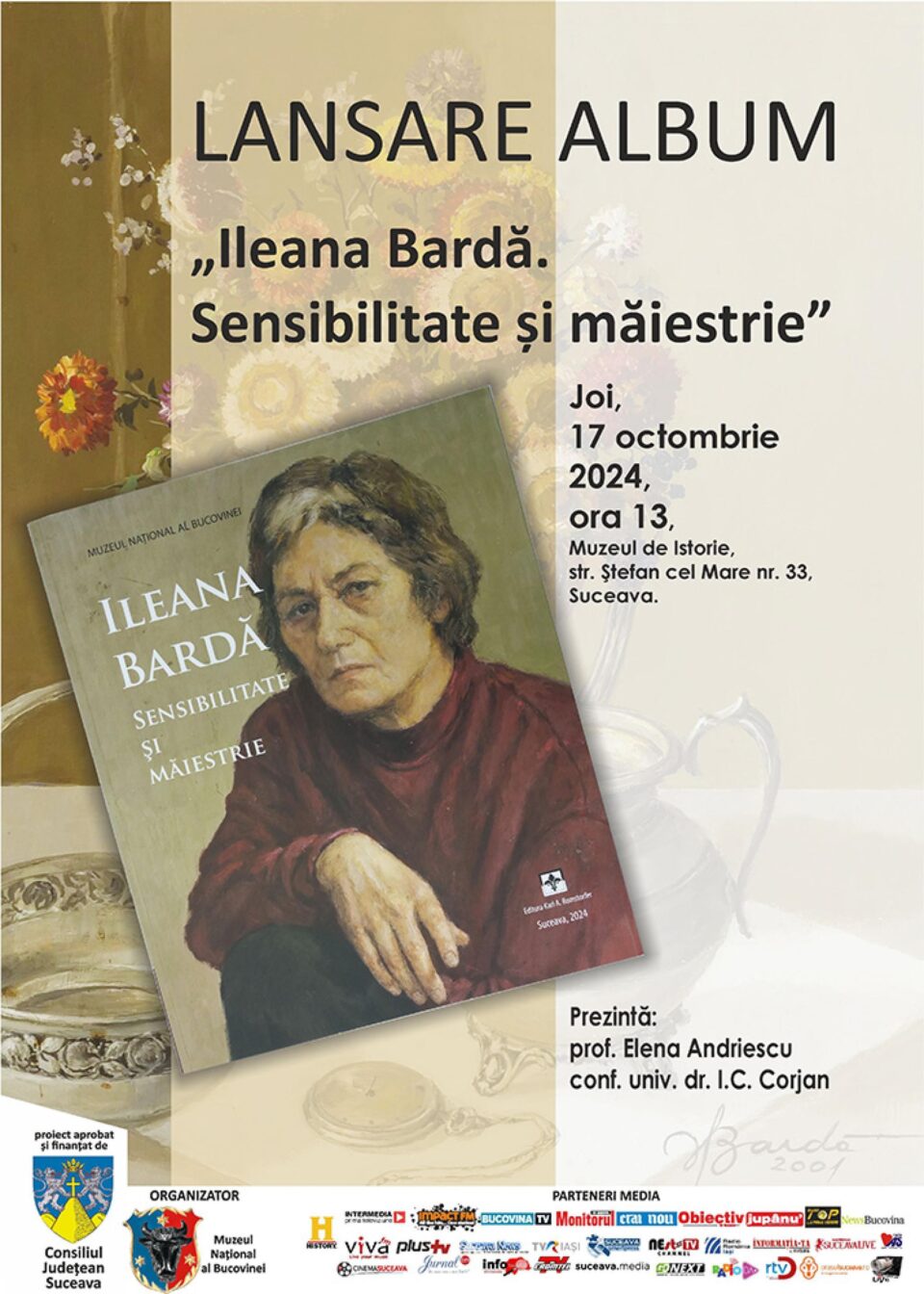 Lansarea albumului de artă plastică „Ileana Bardă. Sensibilitate și măiestrie”, joi, la Muzeul de Istorie Lansarea albumului de artă plastică „Ileana Bardă. Sensibilitate și măiestrie”, joi, la Muzeul de Istorie