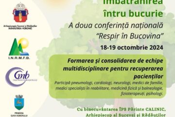 „Îmbătrânirea întru bucurie”, a doua conferință națională „Respir în Bucovina”