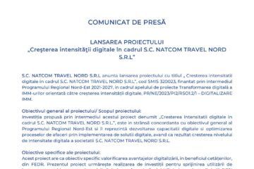 LANSAREA PROIECTULUI „Creșterea intensității digitale în cadrul S.C. NATCOM TRAVEL NORD S.R.L”