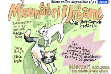 „Mieunături urbane”, spectacol pentru întreaga familie, pe scena Universității
