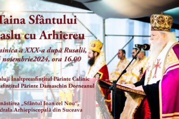 Taina Sfântului Maslu, duminică, la Catedrala Arhiepiscopală din municipiul Suceava