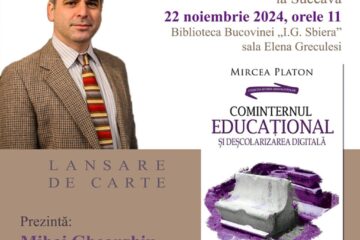 Volumul „Cominternul educațional și deșcolarizarea digitală”, semnat de Mircea Platon, va fi lansat la Suceava