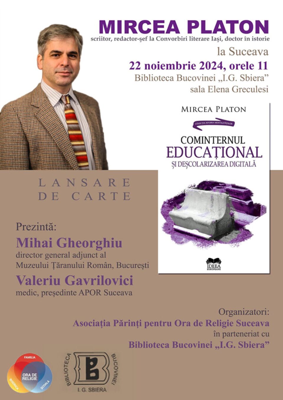 Volumul „Cominternul educațional și deșcolarizarea digitală”, semnat de Mircea Platon, va fi lansat la Suceava Volumul „Cominternul educațional și deșcolarizarea digitală”, semnat de Mircea Platon, va fi lansat la Suceava