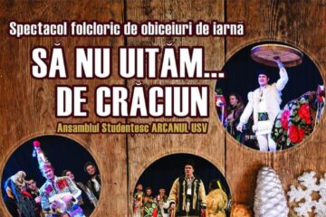 Spectacol cu obiceiuri de iarnă „Să nu uităm... de Crăciun”, gratuit, pe scena USV