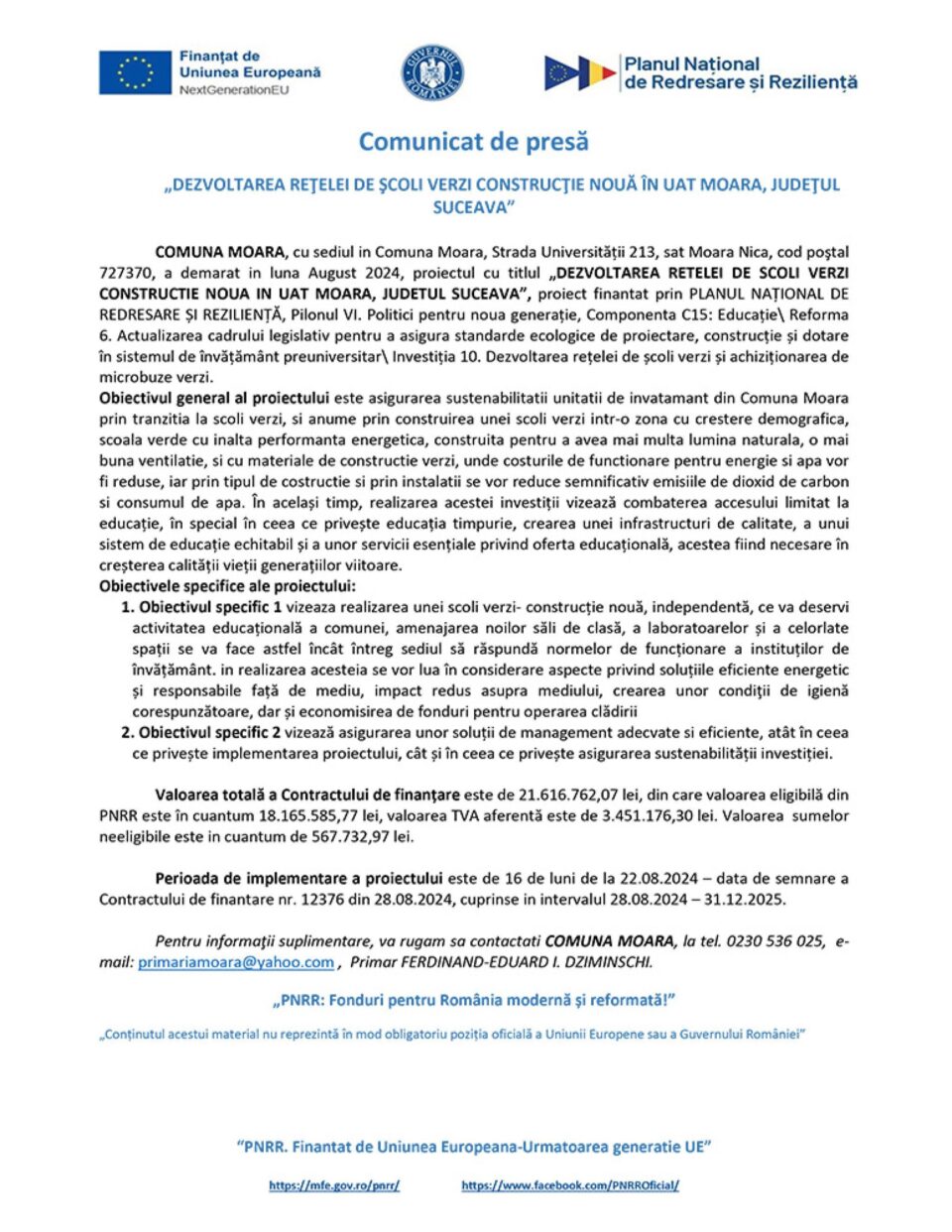 „DEZVOLTAREA REȚELEI DE ȘCOLI VERZI CONSTRUCȚIE NOUĂ ÎN UAT MOARA, JUDEȚUL SUCEAVA” „DEZVOLTAREA REȚELEI DE ȘCOLI VERZI CONSTRUCȚIE NOUĂ ÎN UAT MOARA, JUDEȚUL SUCEAVA”