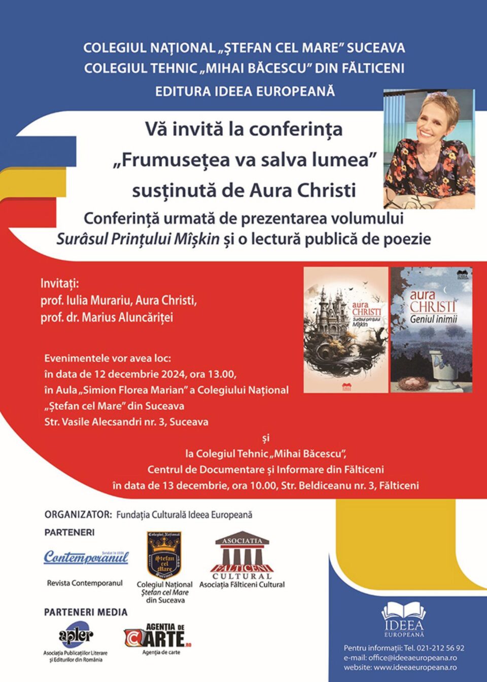 „Frumusețea va salva lumea”, în conferințe susținute de scriitoarea Aura Christi la Suceava și Fălticeni „Frumusețea va salva lumea”, în conferințe susținute de scriitoarea Aura Christi la Suceava și Fălticeni