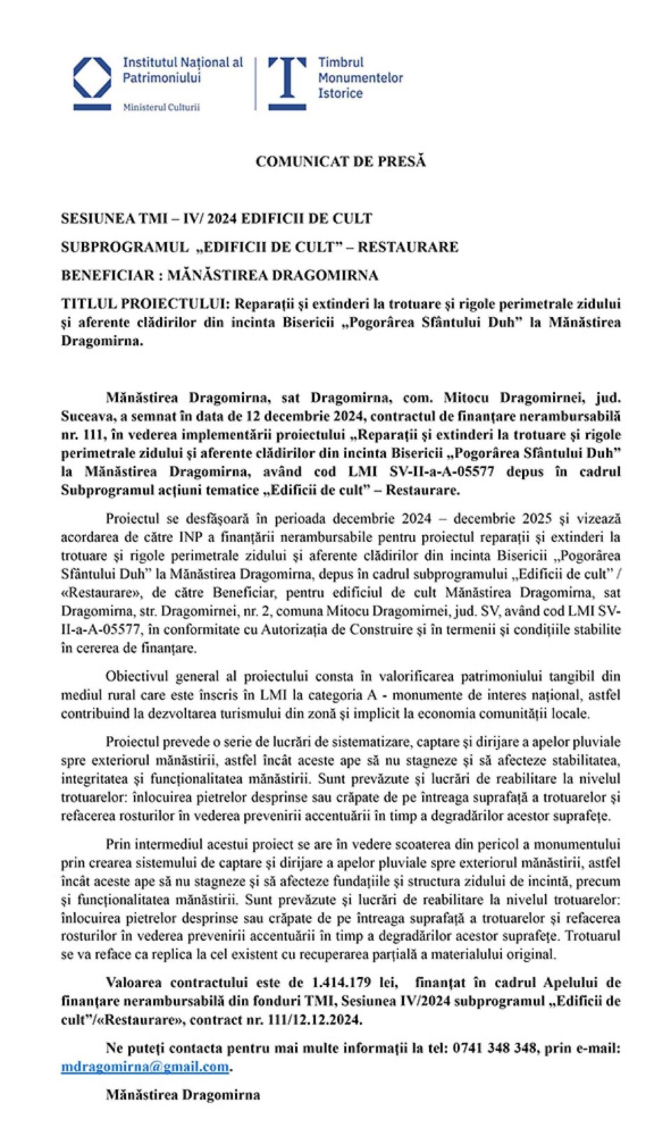 Reparații și extinderi la trotuare și rigole perimetrale zidului și aferente clădirilor din incinta Bisericii „Pogorârea Sfântului Duh” la Mănăstirea Dragomirna.