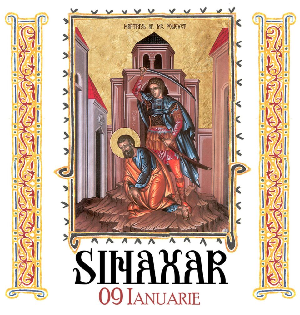 Sinaxar 09 ianuarie 2025
