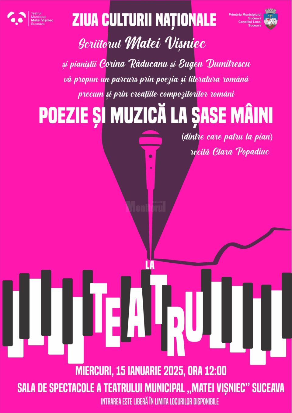 Eveniment dedicat Zilei Culturii Naționale la Teatrul Municipal ”Matei Vișniec” Suceava Eveniment dedicat Zilei Culturii Naționale la Teatrul Municipal ”Matei Vișniec” Suceava
