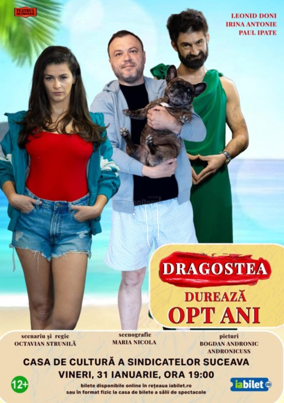 Leonid Doni, Paul Ipate și Irina Antonie aduc la Suceava spectacolul „Dragostea durează opt ani” Leonid Doni, Paul Ipate și Irina Antonie aduc la Suceava spectacolul „Dragostea durează opt ani”