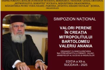 Simpozionul Național „Valori perene în creația Mitropolitului Bartolomeu Valeriu Anania”, ediția a XII-a, la USV