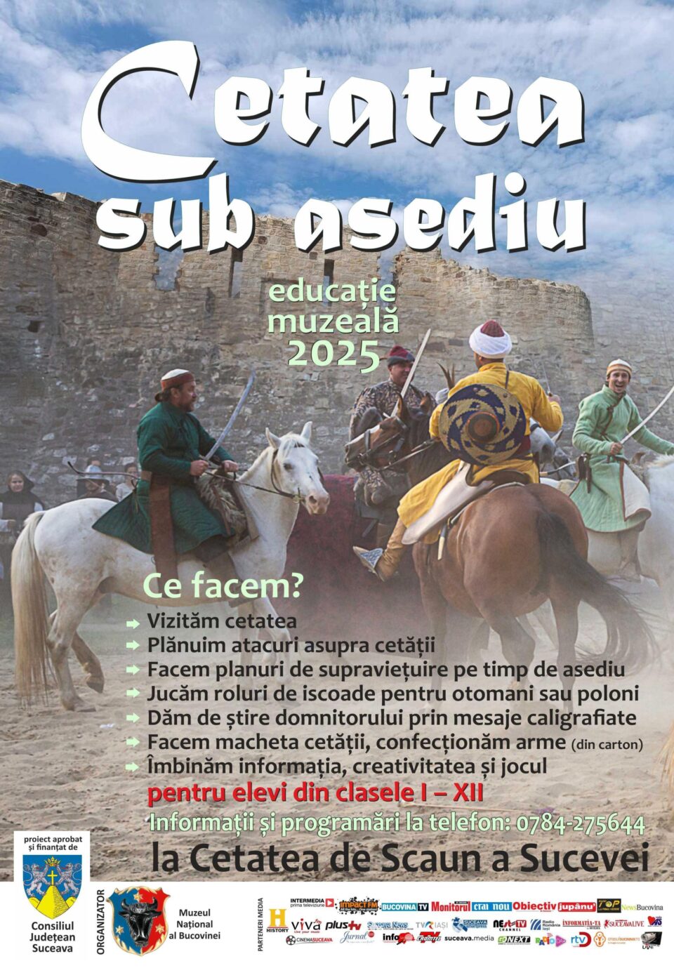 Lansarea proiectului de educație muzeală „Cetatea sub asediu”, dedicat elevilor din clasele I – XII Lansarea proiectului de educație muzeală „Cetatea sub asediu”, dedicat elevilor din clasele I – XII
