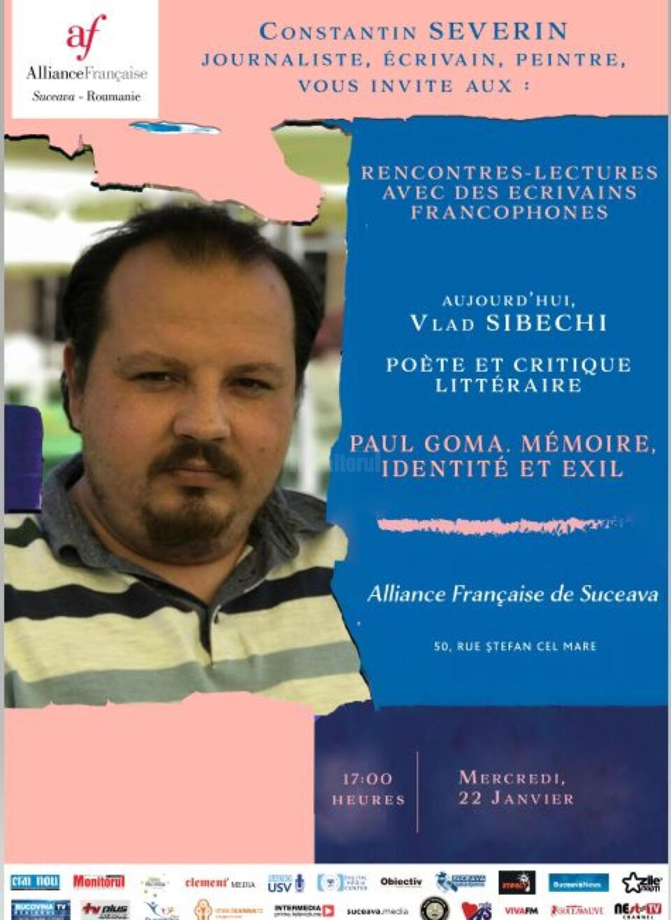 Poetul și criticul literar Vlad Sibechi, invitat, miercuri, la o acțiune organizată de Alianța Franceză din Suceava Poetul și criticul literar Vlad Sibechi, invitat, miercuri, la o acțiune organizată de Alianța Franceză din Suceava