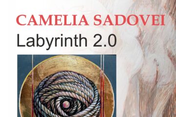 Expoziția personală a artistei Camelia Sadovei – „Labyrinth 2.0”, vineri, la Muzeul de Istorie