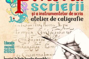 „Povestea scrierii și a instrumentelor de scris”, atelier de caligrafie, la Muzeul Național al Bucovinei
