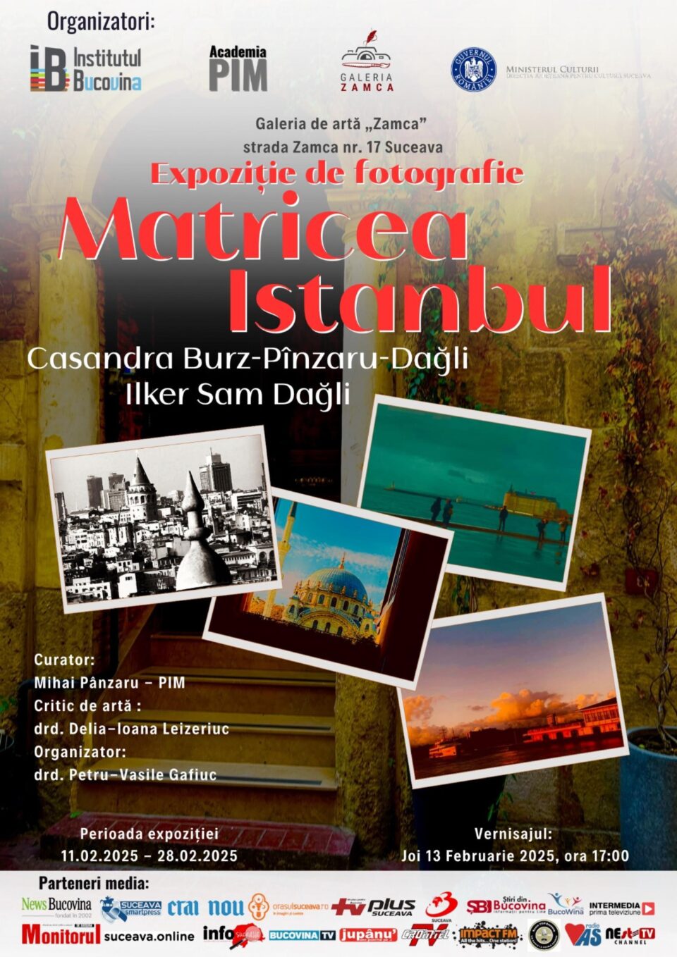 Expoziția de fotografie „Matricea Istanbul – O incursiune vizuală fascinantă”, la Galeria de artă „Zamca” Expoziția de fotografie „Matricea Istanbul – O incursiune vizuală fascinantă”, la Galeria de artă „Zamca”