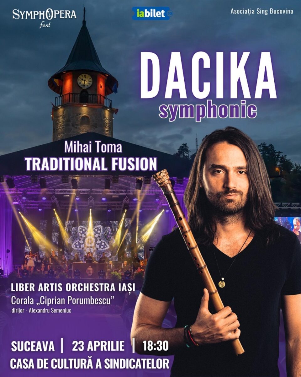 „Dacika Symphonic - Traditional Fusion”, în aprilie, pe scena Casei de Cultură a Sindicatelor Suceava „Dacika Symphonic - Traditional Fusion”, în aprilie, pe scena Casei de Cultură a Sindicatelor Suceava