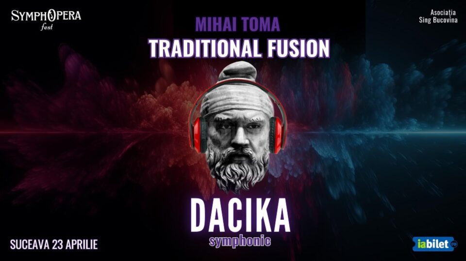 „Dacika Symphonic - Traditional Fusion”, în aprilie, pe scena Casei de Cultură a Sindicatelor Suceava