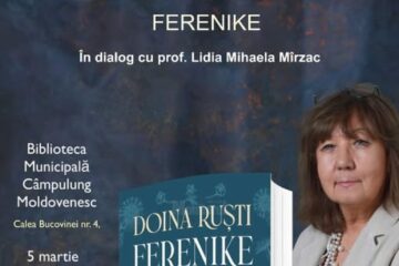 „Ferenike”, primul roman autobiografic al Doinei Ruști, va fi lansat la Câmpulung Moldovenesc