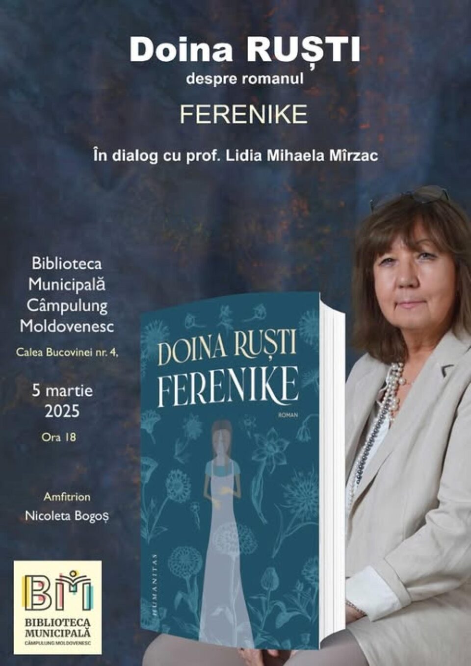 „Ferenike”, primul roman autobiografic al Doinei Ruști, va fi lansat la Câmpulung Moldovenesc „Ferenike”, primul roman autobiografic al Doinei Ruști, va fi lansat la Câmpulung Moldovenesc