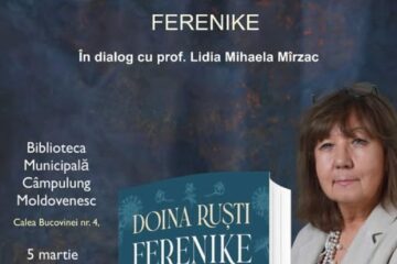 „Ferenike”, primul roman autobiografic al Doinei Ruști, va fi lansat la Câmpulung Moldovenesc