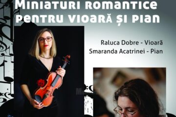 Recital de vioară și pian, cu Raluca Dobre și Smaranda Acatrinei, la USV
