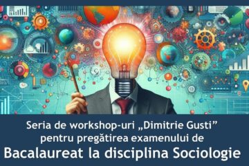 Pregătire gratuită la sociologie, pentru examenul de bacalaureat, pentru elevii de-a XII-a