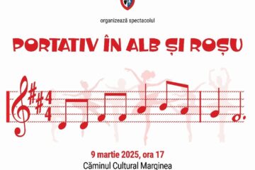 Spectacolul „Portativ în alb și roșu”, la Căminul Cultural din Marginea