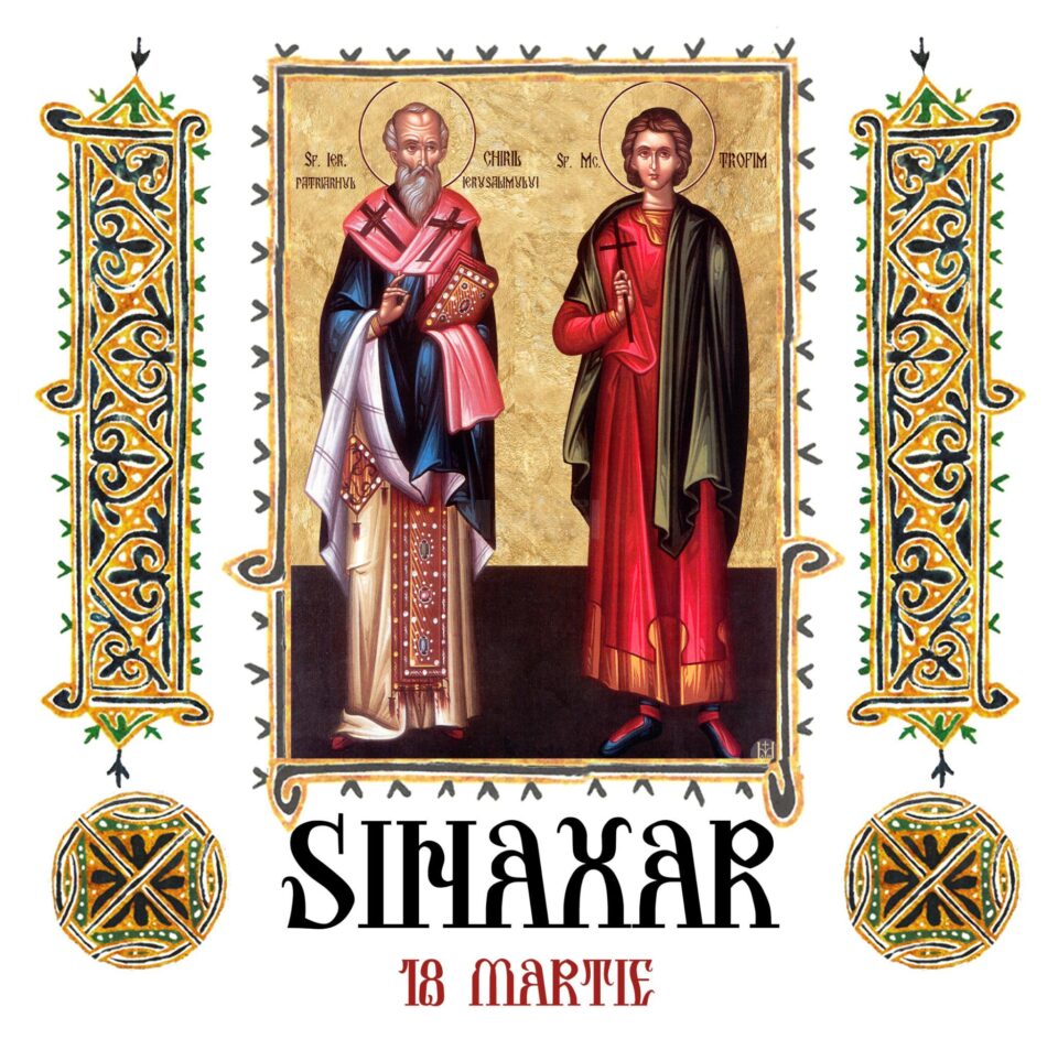 Sinaxar 18 martie 2025
