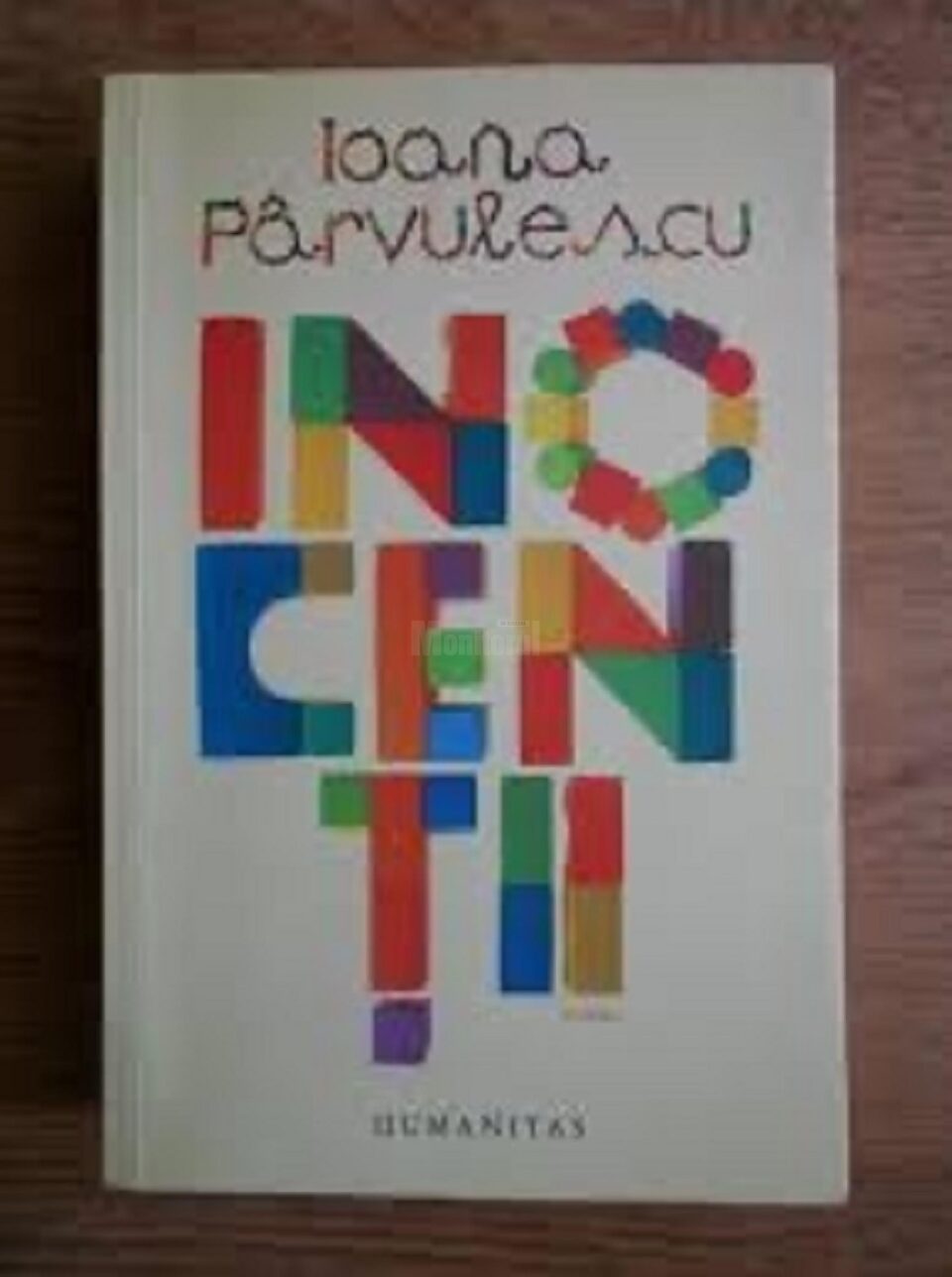 Ioana Pârvulescu – ”Inocenții”