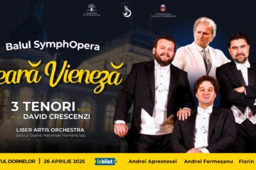 „Balul SymphOpera - Seara Vieneză”, la Palatul Dornelor