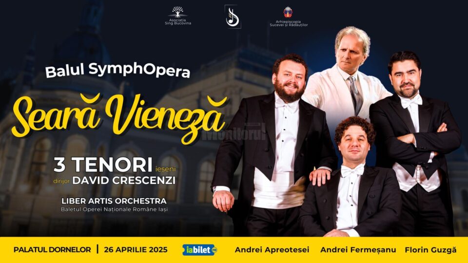 „Balul SymphOpera - Seara Vieneză”, la Palatul Dornelor