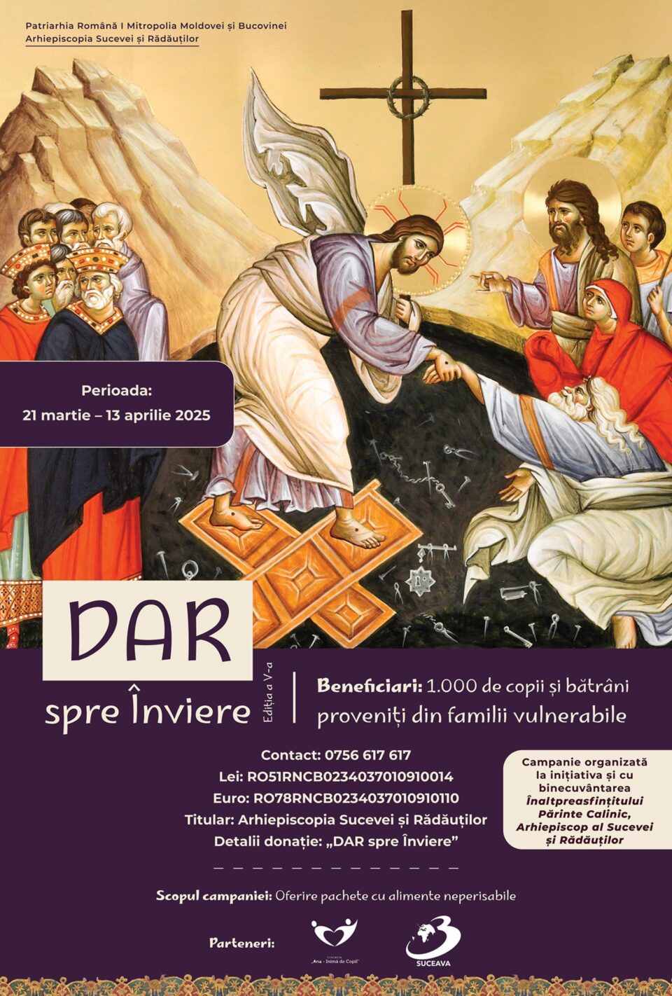 „DAR spre Înviere” – Arhiepiscopia Sucevei și Rădăuților aduce lumină și speranță pentru 1000 de suflete aflate în nevoie „DAR spre Înviere” – Arhiepiscopia Sucevei și Rădăuților aduce lumină și speranță pentru 1000 de suflete aflate în nevoie