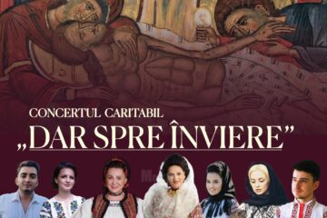 Artiști consacrați și coruri cunoscute și apreciate de publicul bucovinean vor concerta la concertul caritabil de pricesne și cântări religioase „DAR spre Înviere”