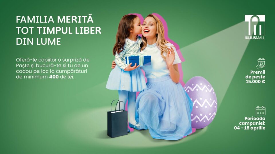 Paște alături de familie, la Iulius Mall Suceava, cu atmosferă de sărbătoare și premii la cumpărături Paște alături de familie, la Iulius Mall Suceava, cu atmosferă de sărbătoare și premii la cumpărături