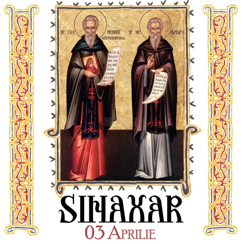 Sinaxar 03 aprilie 2025
