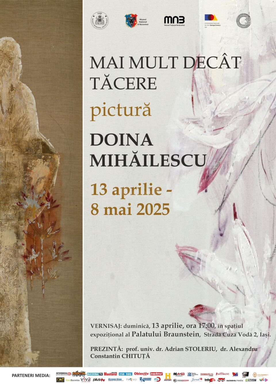 Expoziția de pictură „Mai mult decât tăcere. Doina Mihăilescu” va ajunge la Iași, la Palatul Braunstein Expoziția de pictură „Mai mult decât tăcere. Doina Mihăilescu” va ajunge la Iași, la Palatul Braunstein