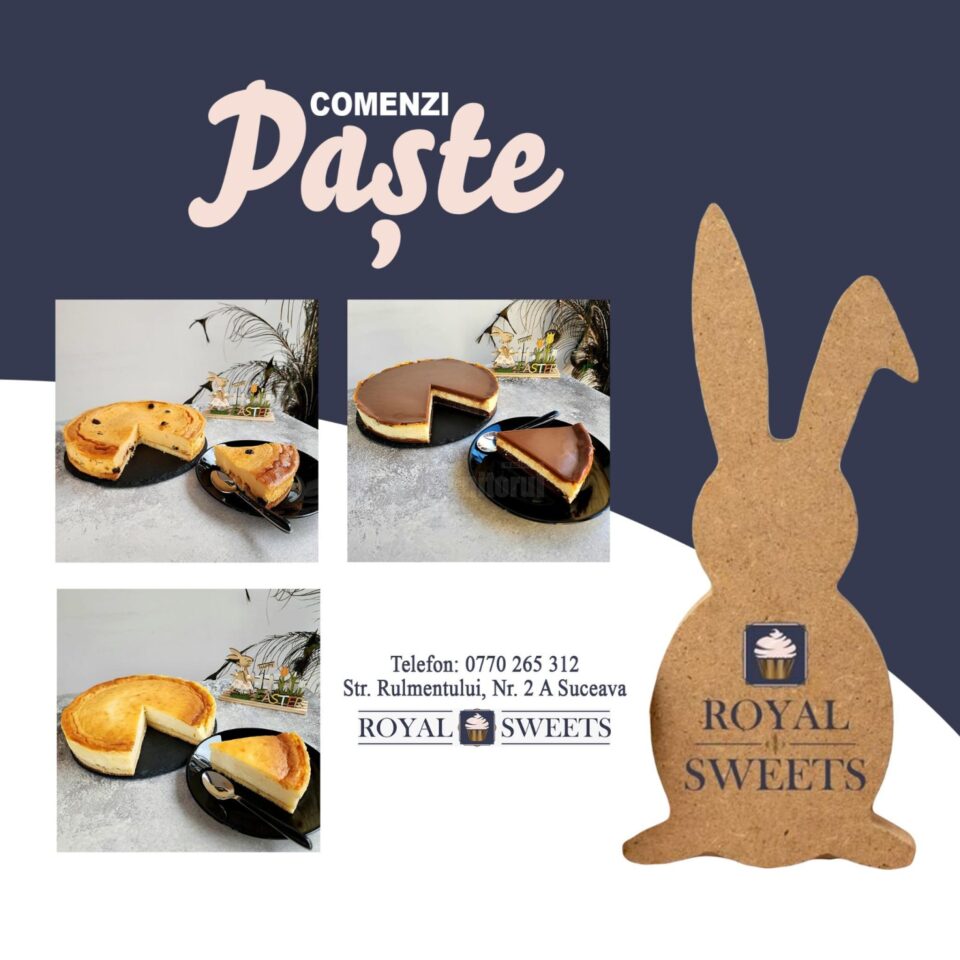 Bunatati de la cofetaria Royal Sweets Suceava