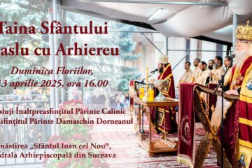 Taina Sfântului Maslu, în Duminica Floriilor, la Mănăstirea „Sfântul Ioan cel Nou”