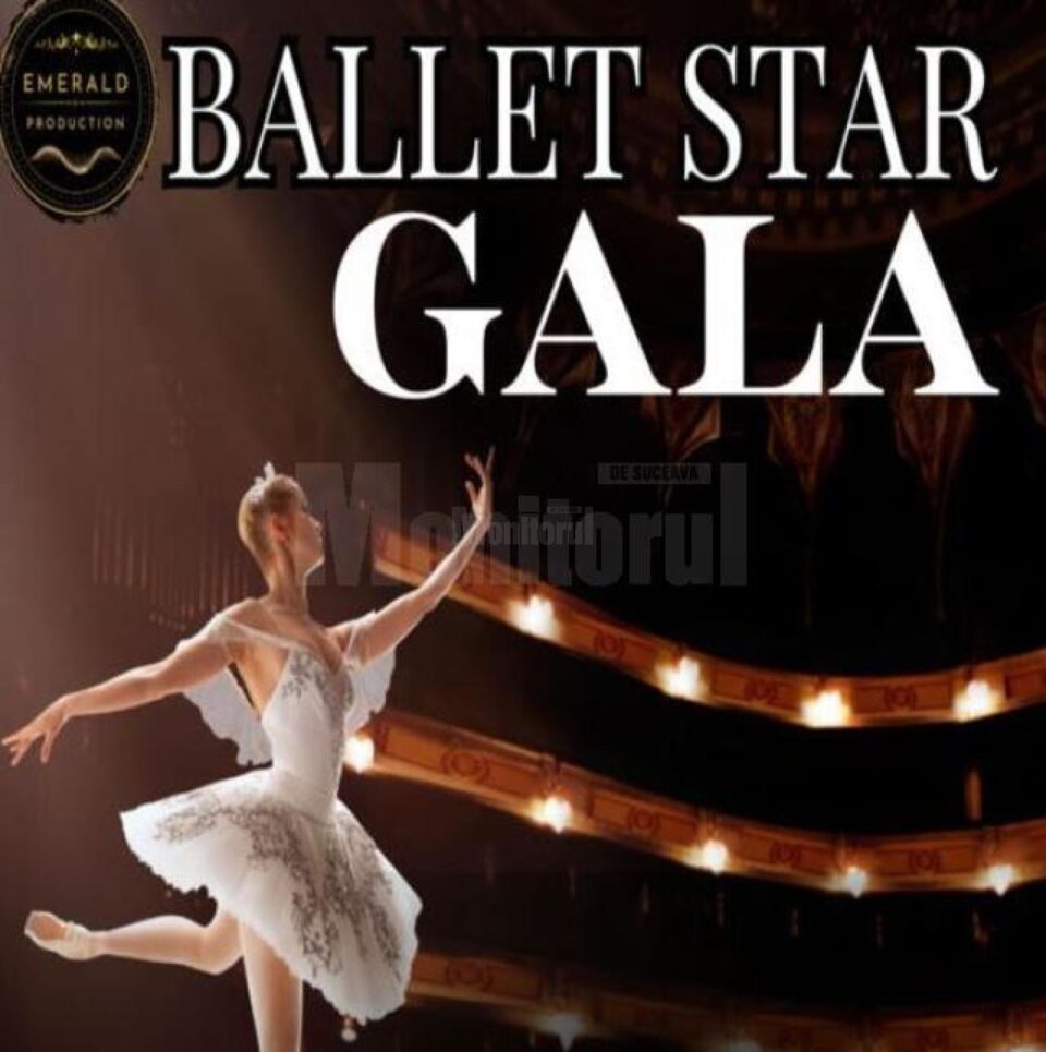 Spectacolul „Ballet Star Gala” s-a amânat