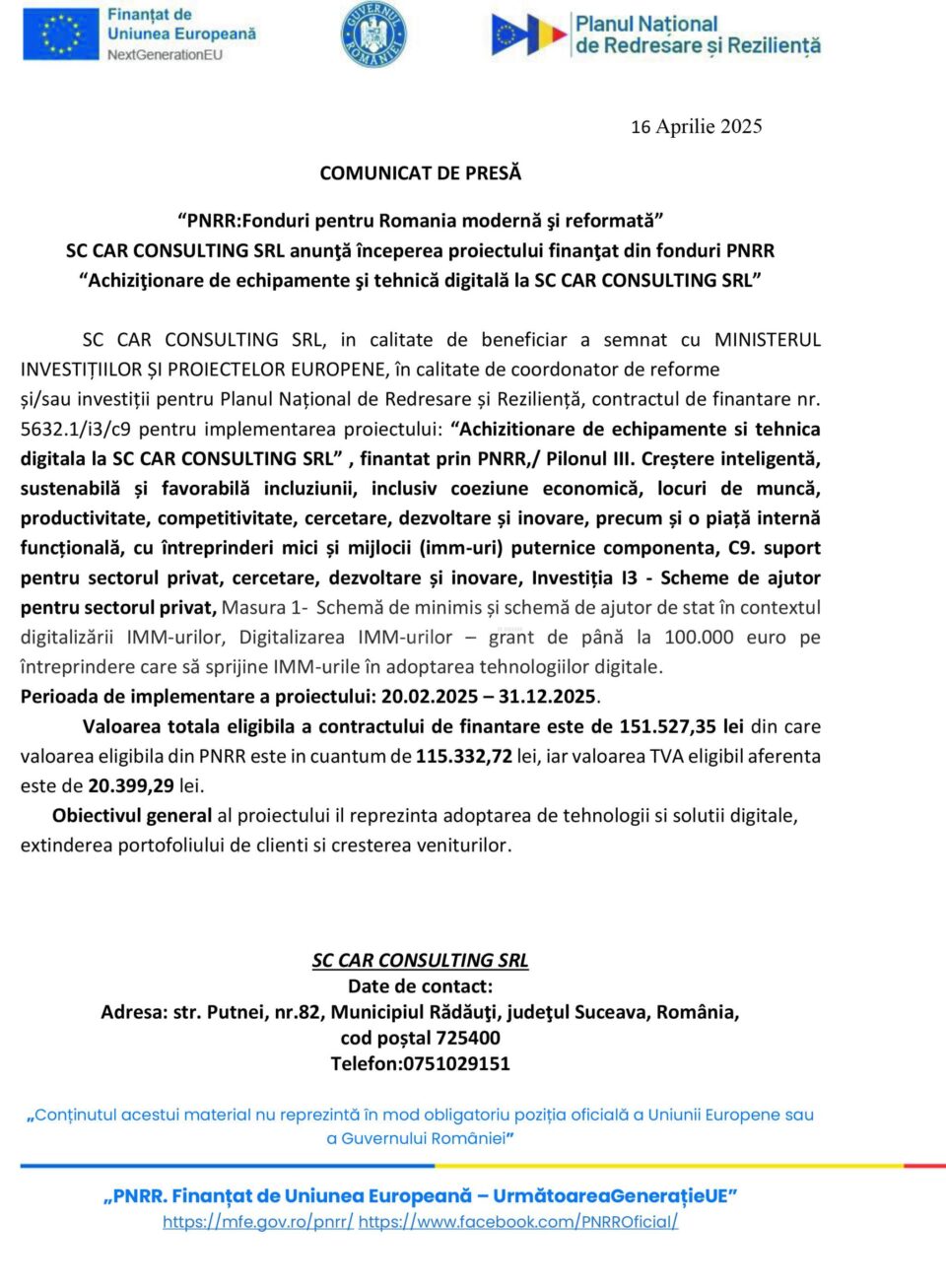 “PNRR:Fonduri pentru Romania modernă și reformată” SC CAR CONSULTING SRL anunță începerea proiectului finanțat din fonduri PNRR “Achiziționare de echipamente și tehnică digitală la SC CAR CONSULTING SRL” “PNRR:Fonduri pentru Romania modernă și reformată” SC CAR CONSULTING SRL anunță începerea proiectului finanțat din fonduri PNRR “Achiziționare de echipamente și tehnică digitală la SC CAR CONSULTING SRL”