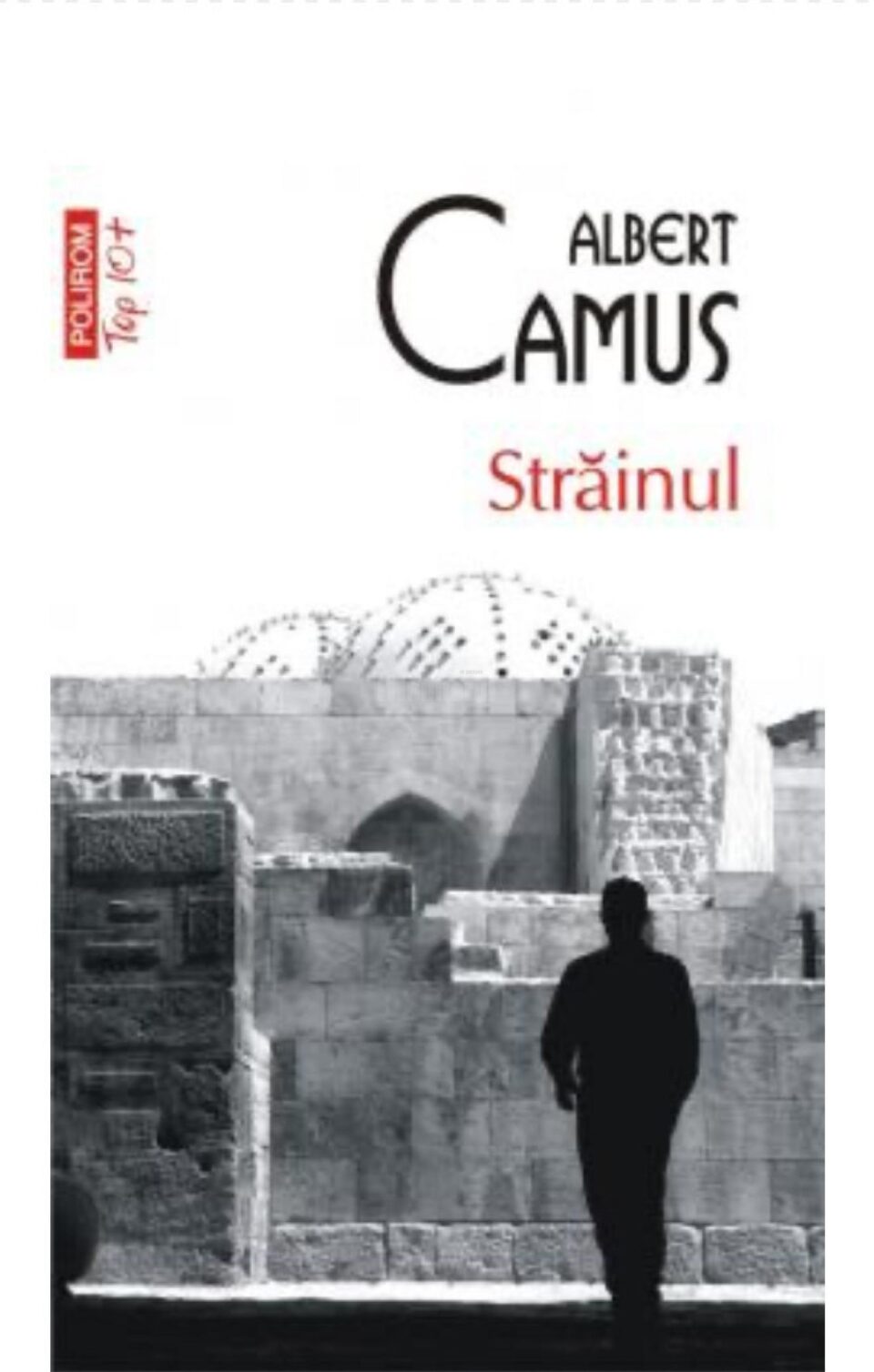 Albert Camus - Străinul