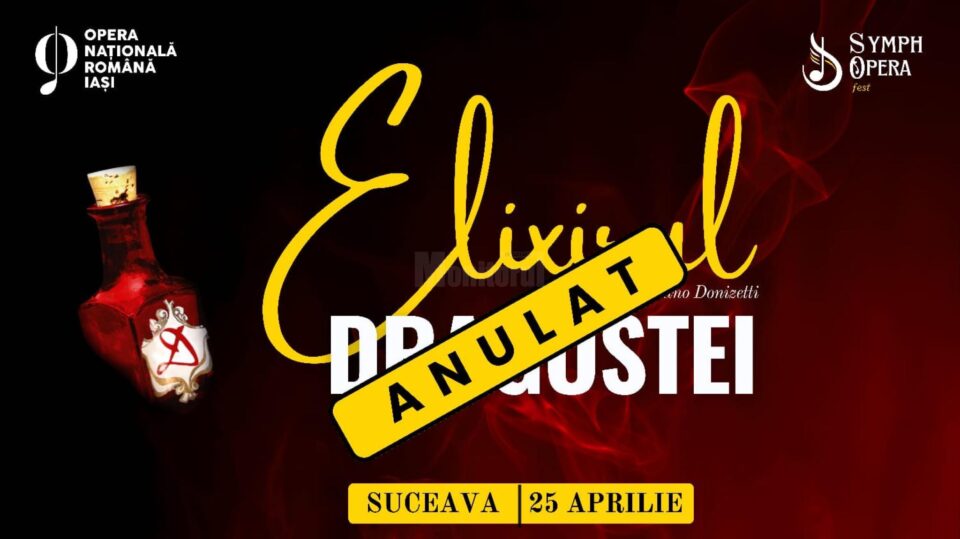 Spectacolul „Elixirul Dragostei” din cadrul SymphOpera Fest 2025 s-a anulat Spectacolul „Elixirul Dragostei” din cadrul SymphOpera Fest 2025 s-a anulat