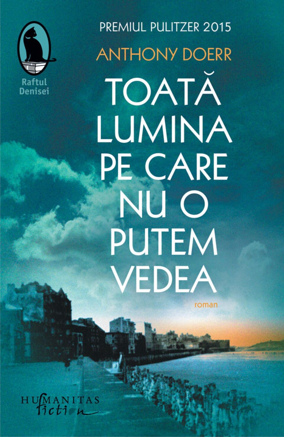 „Toată lumina pe care nu o putem vedea”