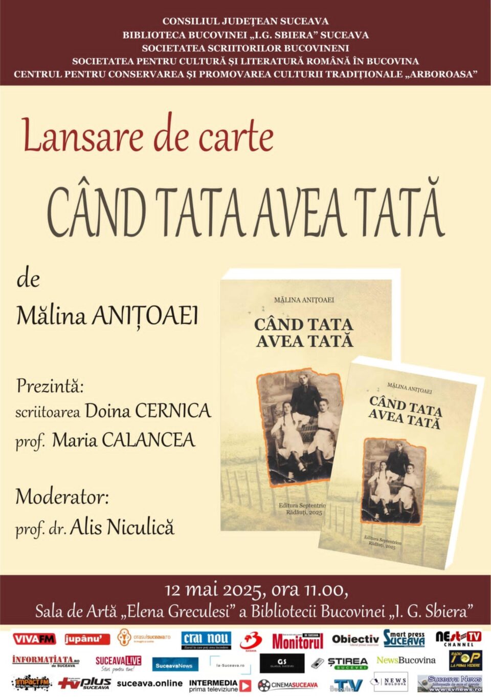 Volumul „Când tata avea tată”, semnat de Mălina Anițoaei, va fi lansat la Biblioteca Bucovinei Volumul „Când tata avea tată”, semnat de Mălina Anițoaei, va fi lansat la Biblioteca Bucovinei