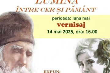 „Lumina între cer și pământ”, expoziție la Muzeul de Artă „Ion Irimescu” din Fălticeni
