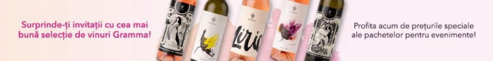 Vinurile Gramma - oferte la pachetele pentru evenimente